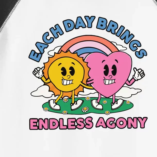 Each Day Brings Endless Agony Toddler Fine Jersey T-Shirt