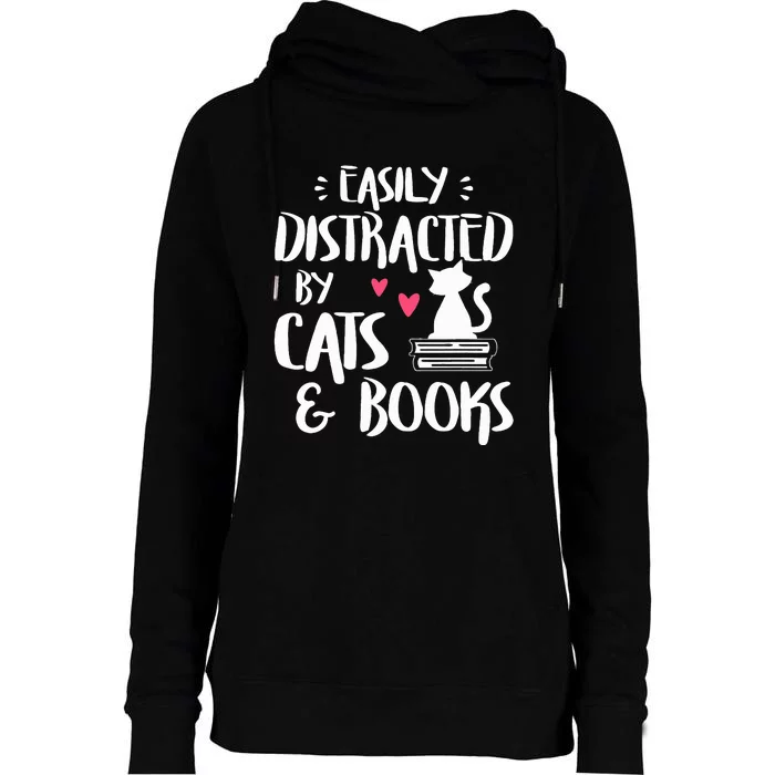 Easily Distracted by Cats and Books Cat & Book Lover Womens Funnel Neck Pullover Hood