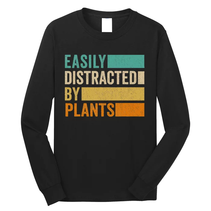 Easily Distracted By Plants Long Sleeve Shirt