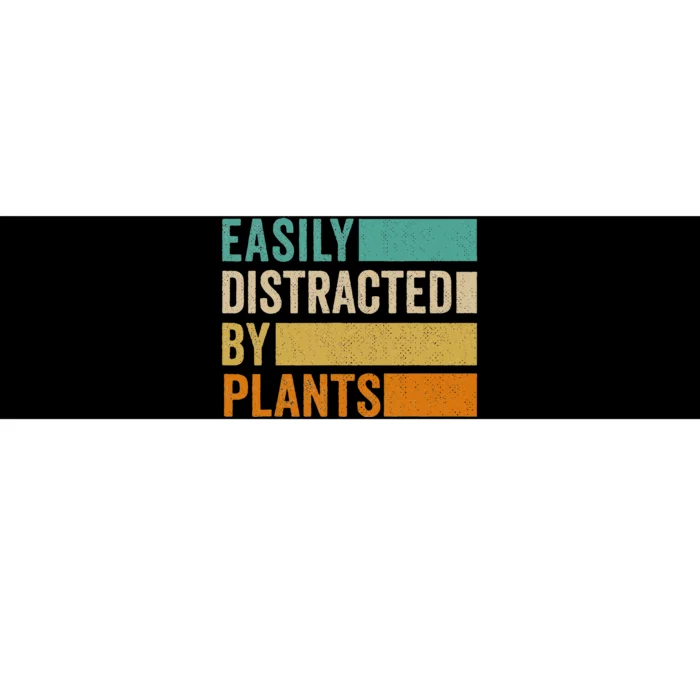 Easily Distracted By Plants Bumper Sticker