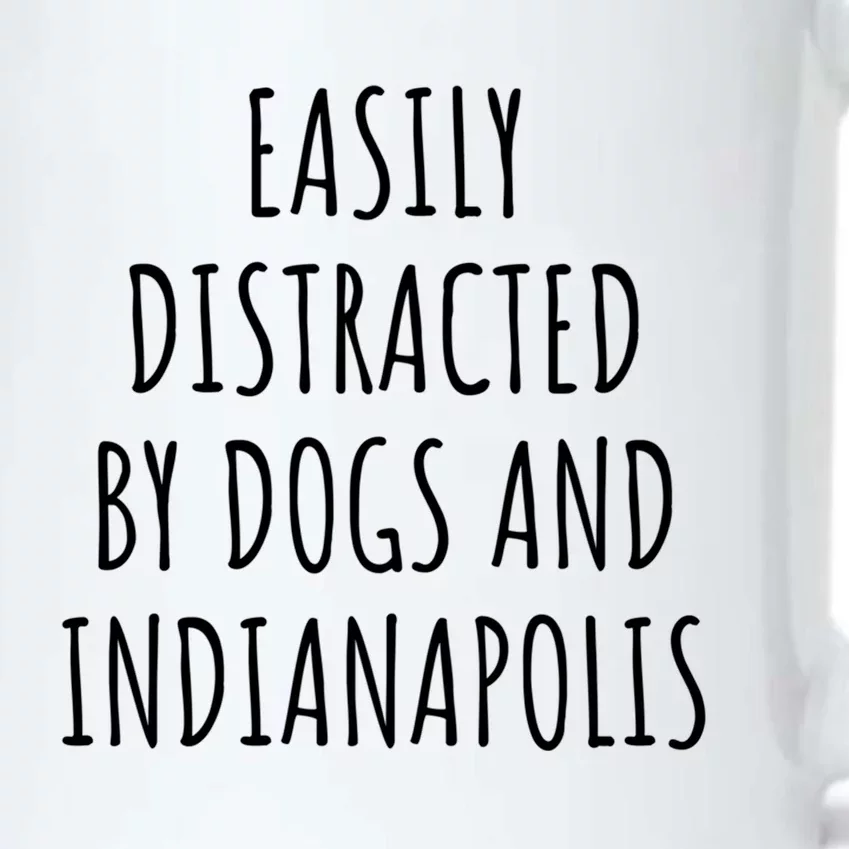 Easily Distracted By Dogs And Indianapolis Gift Black Color Changing Mug