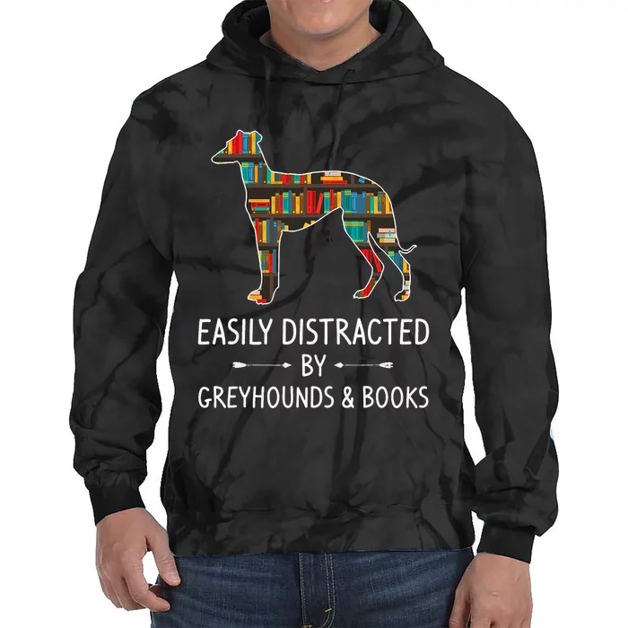 Easily Distracted By Greyhounds & Books Lover Gift Dog Pet Tie Dye Hoodie