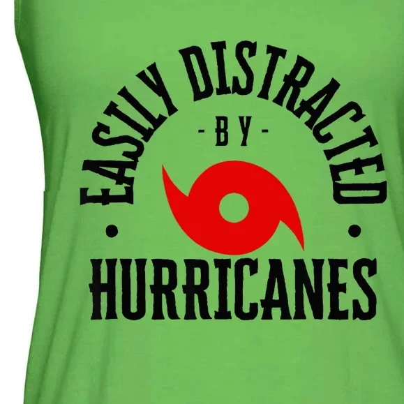 Easily Distracted By Hurricanes Hurricane Season Fun Weather Ladies Essential Flowy Tank