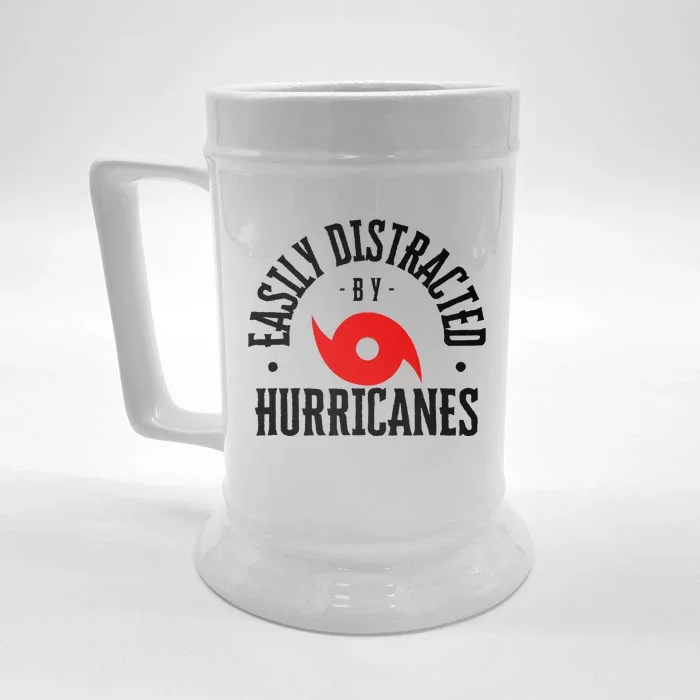 Easily Distracted By Hurricanes Hurricane Season Fun Weather Front & Back Beer Stein