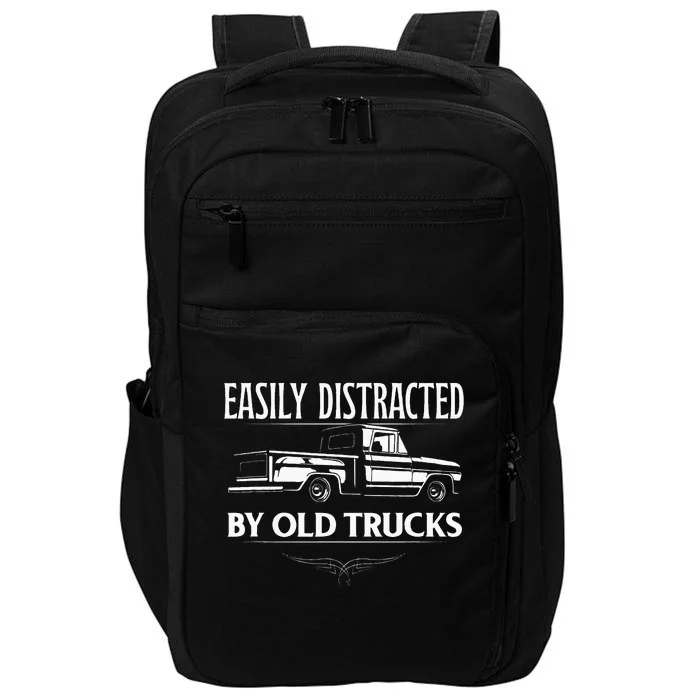 Easily Distracted By Old Pick Up Trucks Classic Pickup Impact Tech Backpack