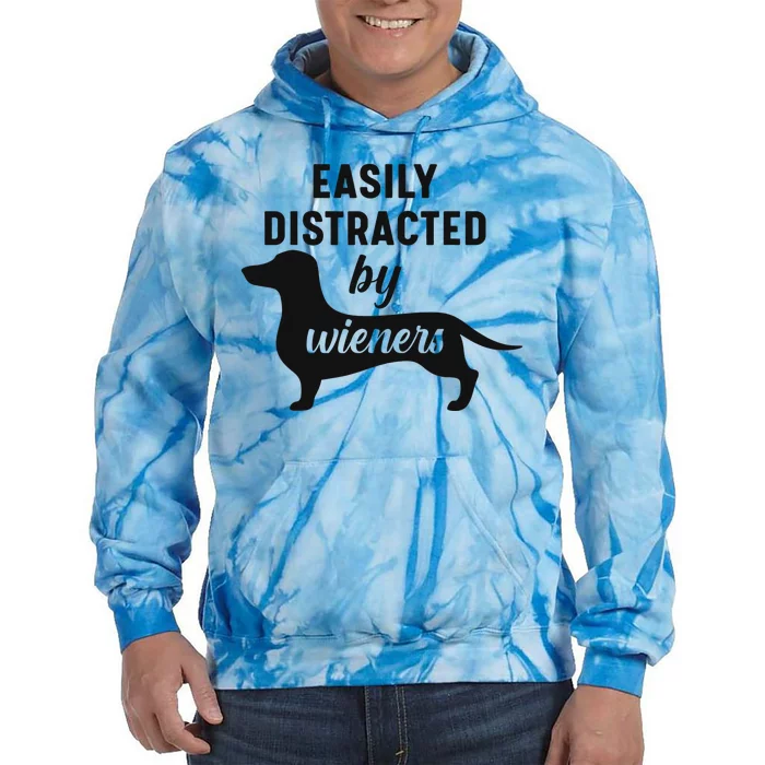 Easily Distracted By Wieners Dachshund Funny Weiner Dog Tie Dye Hoodie