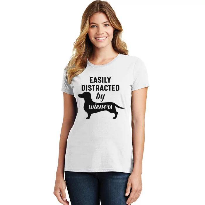 Easily Distracted By Wieners Dachshund Funny Weiner Dog Women's T-Shirt