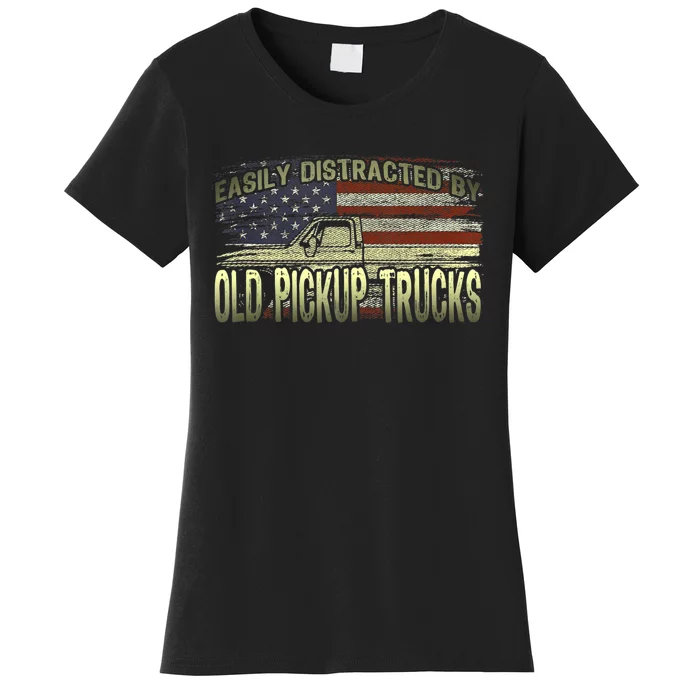 Easily Distracted By Old Pickup Trucks American Flag Truck Women's T-Shirt