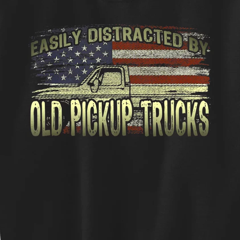 Easily Distracted By Old Pickup Trucks American Flag Truck Kids Sweatshirt