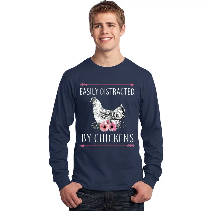 Easily Distracted By Chickens For Chicken Lovers Funny Tall Long Sleeve T-Shirt