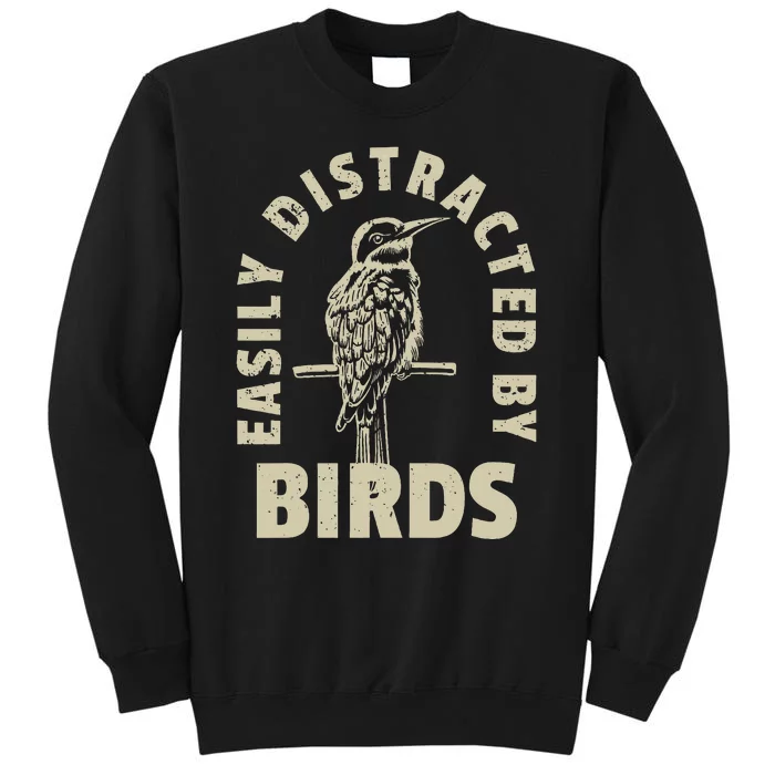 Easily Distracted By Birds Sweatshirt