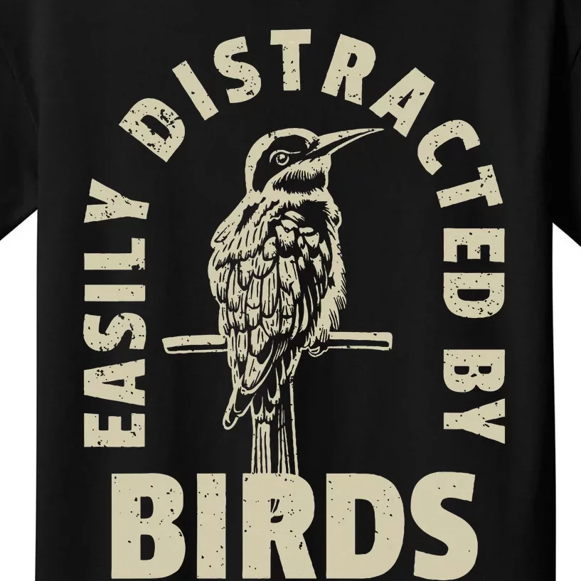 Easily Distracted By Birds Kids T-Shirt