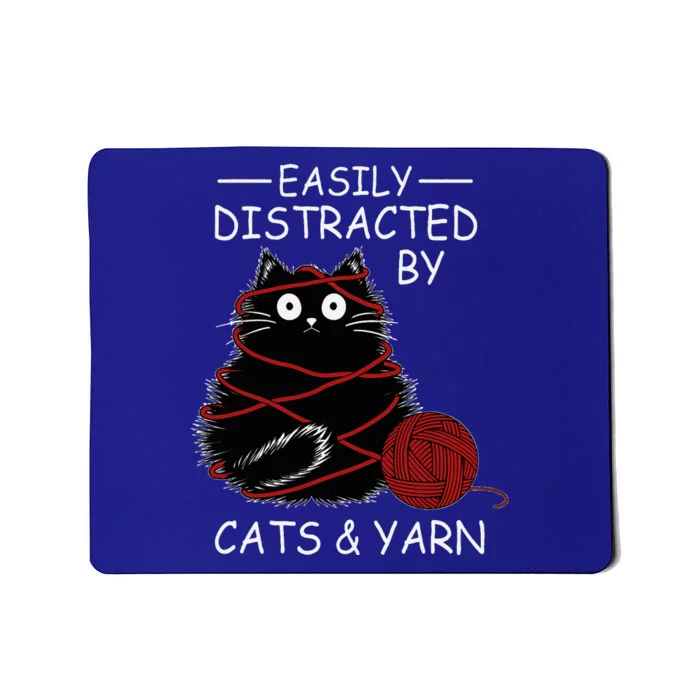 Easily Distracted By Cats And Yarn Kitten Lover Crochet Mousepad