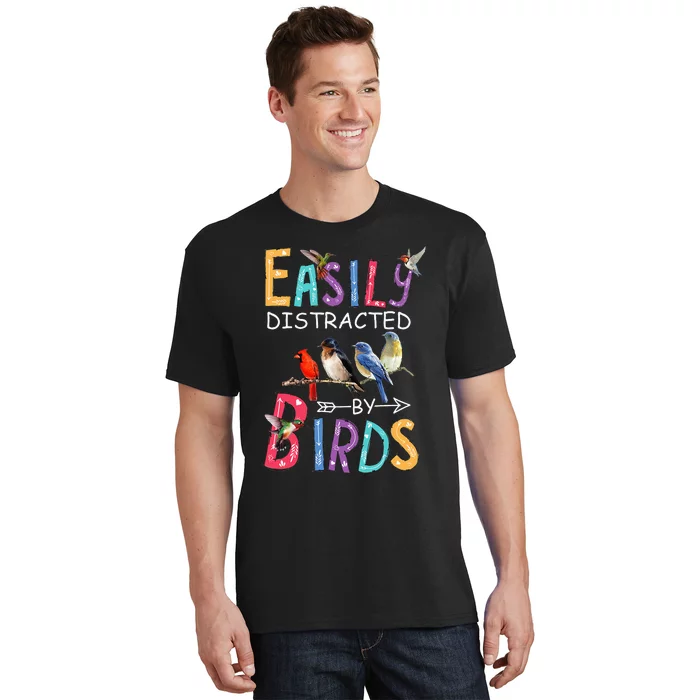 Easily Distracted By Birds Funny Bird T-Shirt