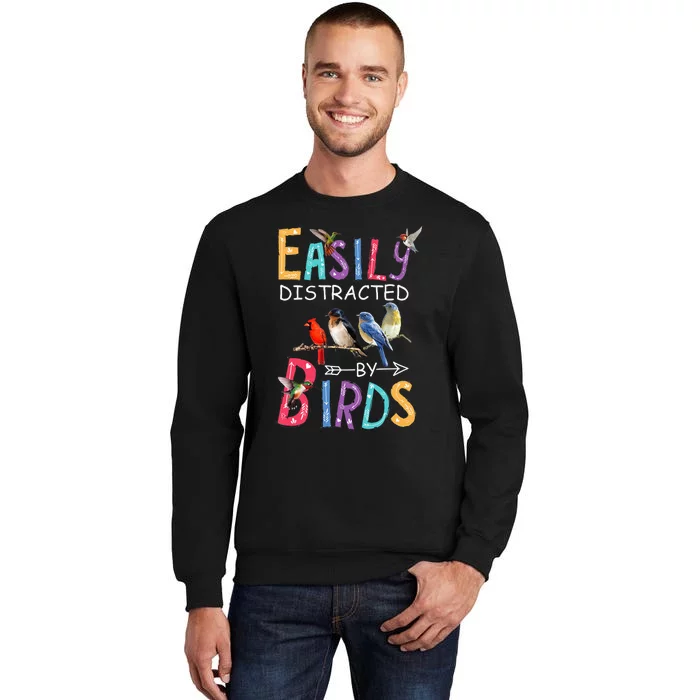 Easily Distracted By Birds Funny Bird Tall Sweatshirt