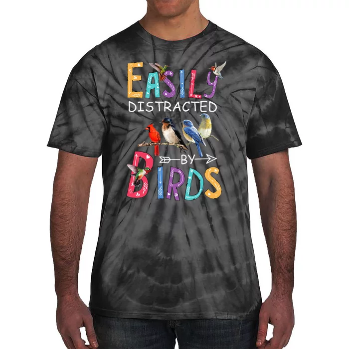 Easily Distracted By Birds Funny Bird Tie-Dye T-Shirt