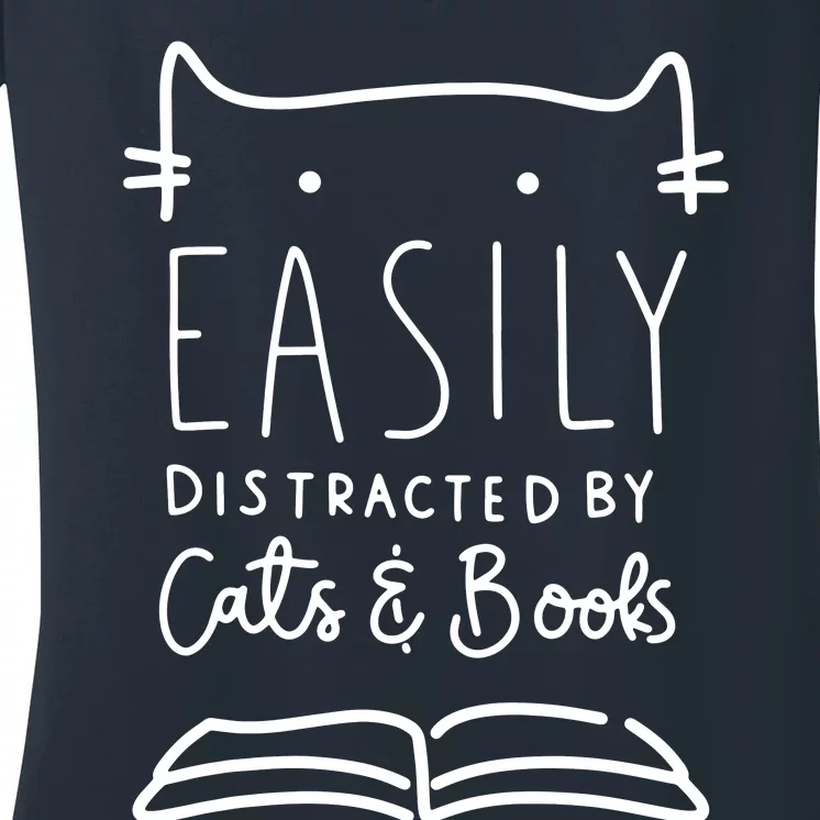 Easily Distracted By Cats And Books Cat & Book Lover Women's V-Neck T-Shirt