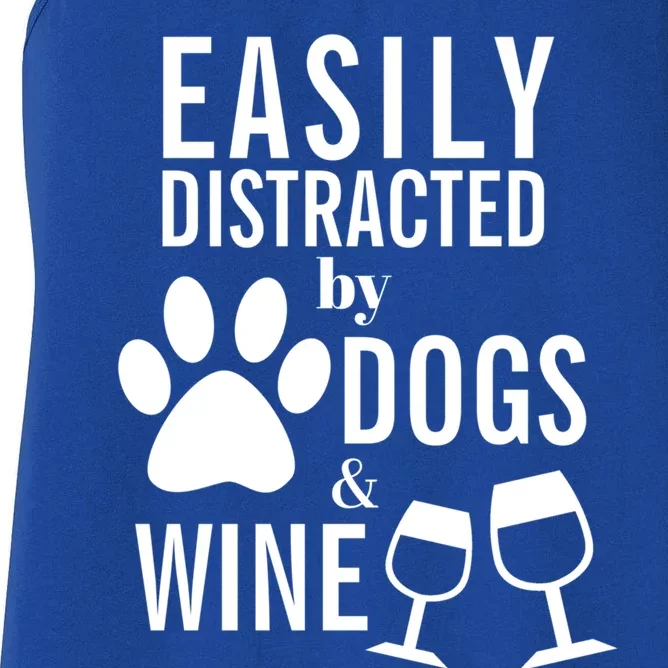 Easily Distracted By Dogs And Wine Mom Funny Dog Lover Great Gift Women's Racerback Tank