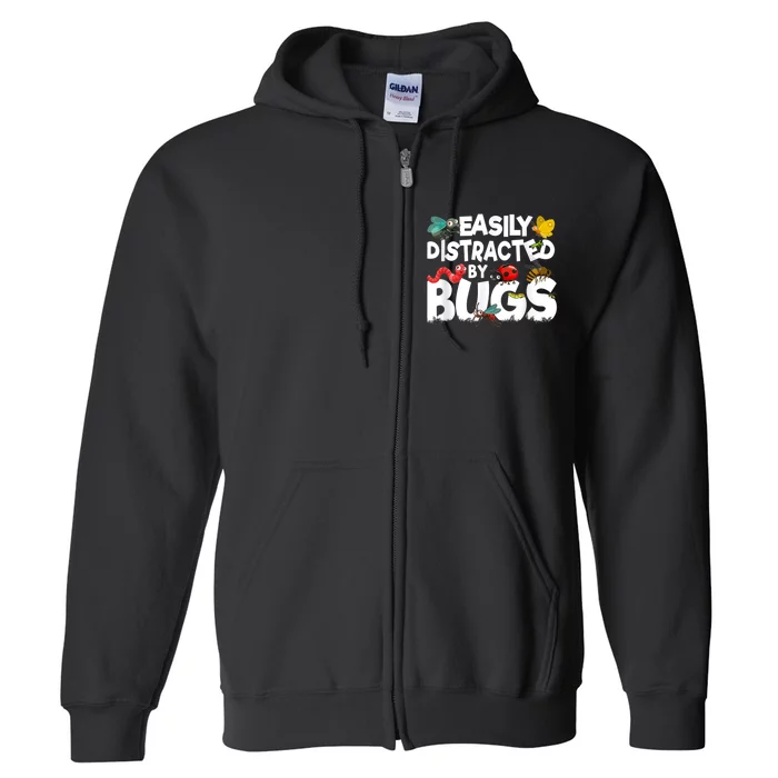 Easily Distracted By Bugs Insect Science Bug Full Zip Hoodie