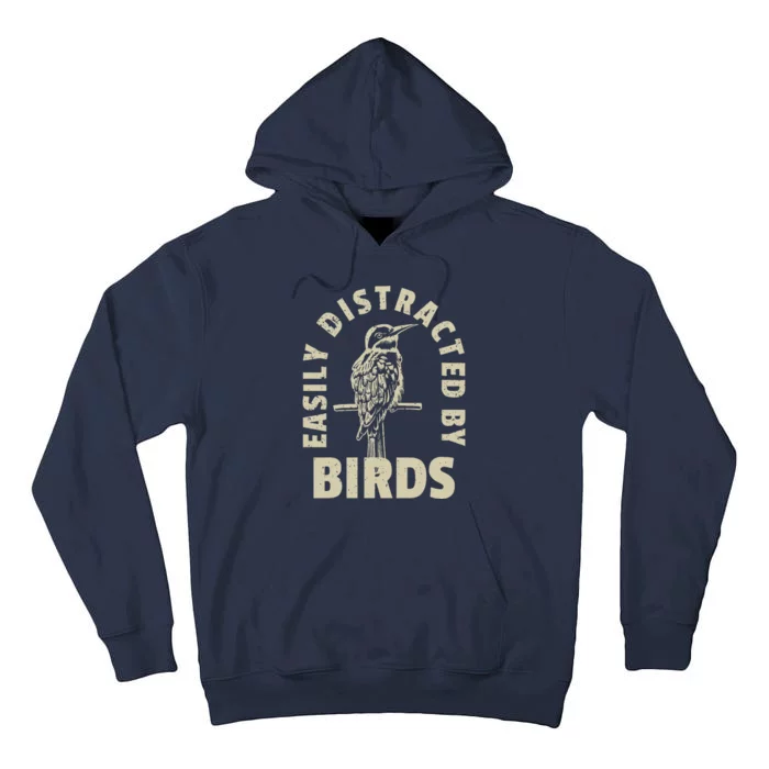 Easily Distracted By Birds Tall Hoodie