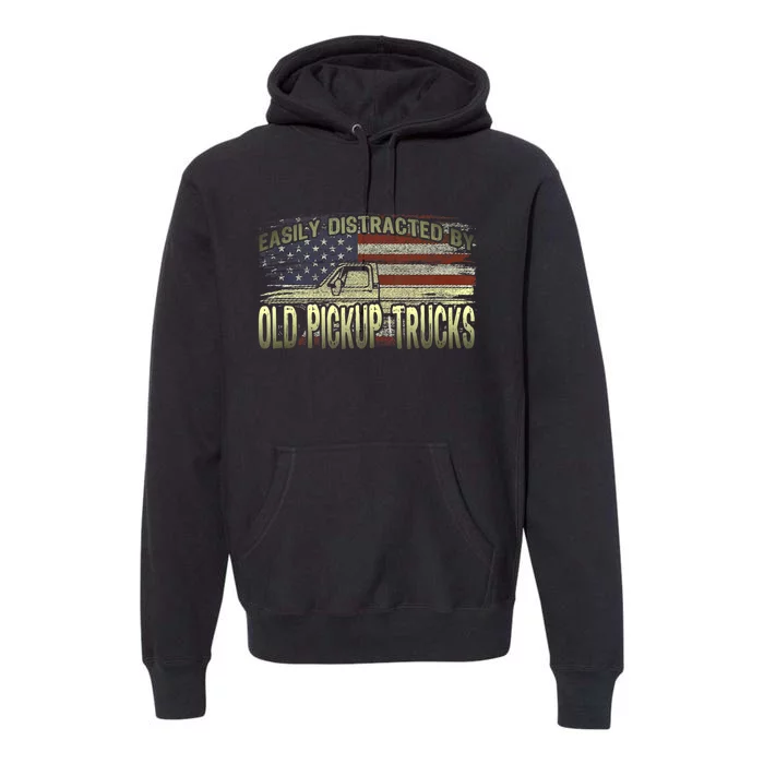 Easily Distracted By Old Pickup Trucks American Flag Truck Premium Hoodie