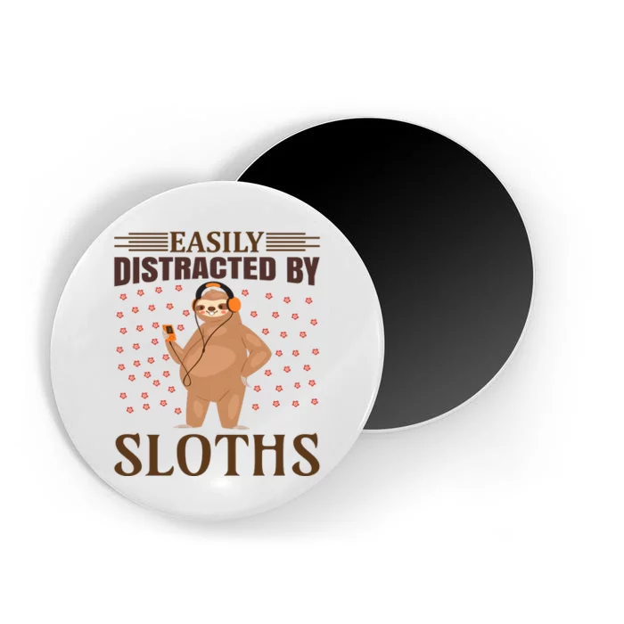 Eaisly Distracted By Sloths Magnet