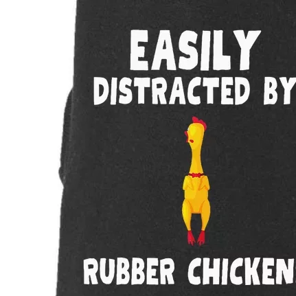 Easily Distracted By Rubber Chickens Doggie 3-End Fleece Hoodie