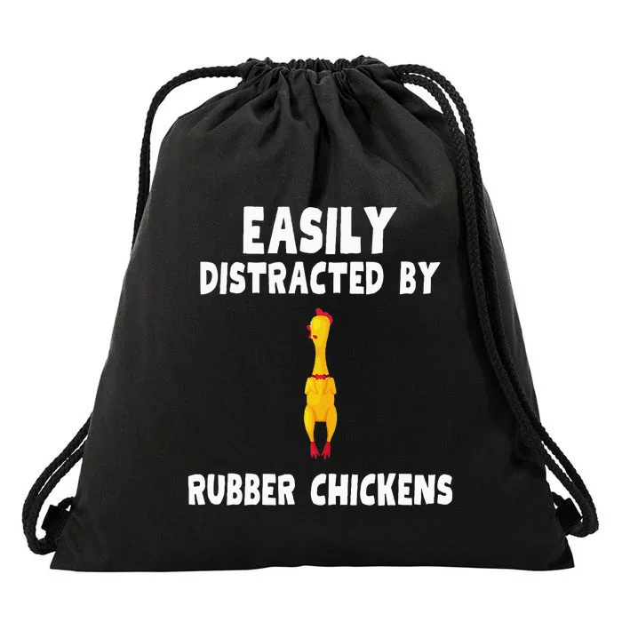 Easily Distracted By Rubber Chickens Drawstring Bag