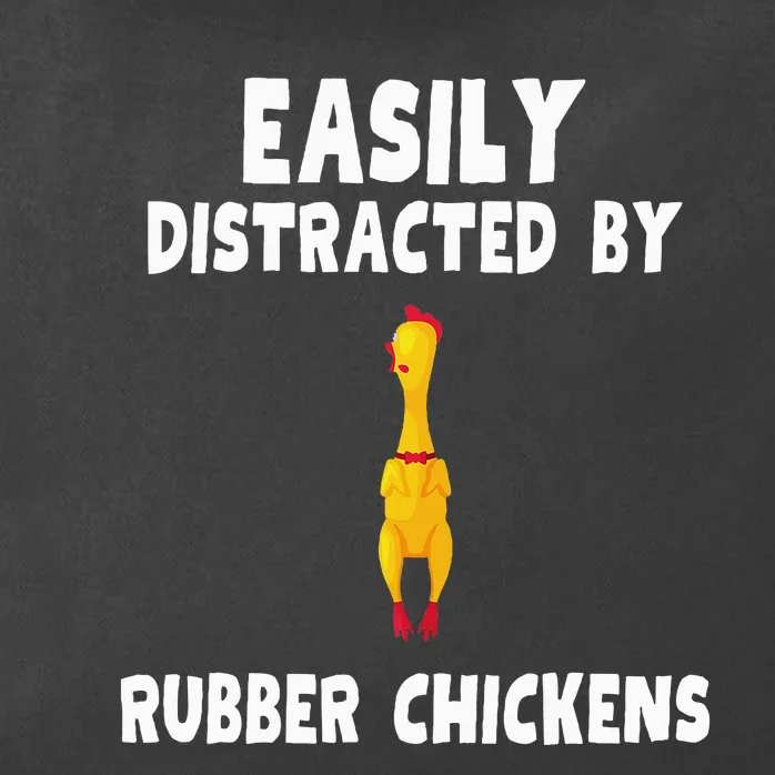 Easily Distracted By Rubber Chickens Zip Tote Bag