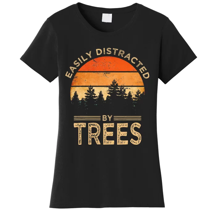 Easily Distracted By Trees Vintage Funny Tree Women's T-Shirt