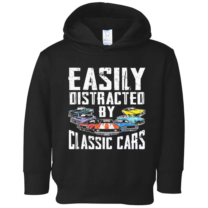 Easily Distracted By Classic Cars Toddler Hoodie