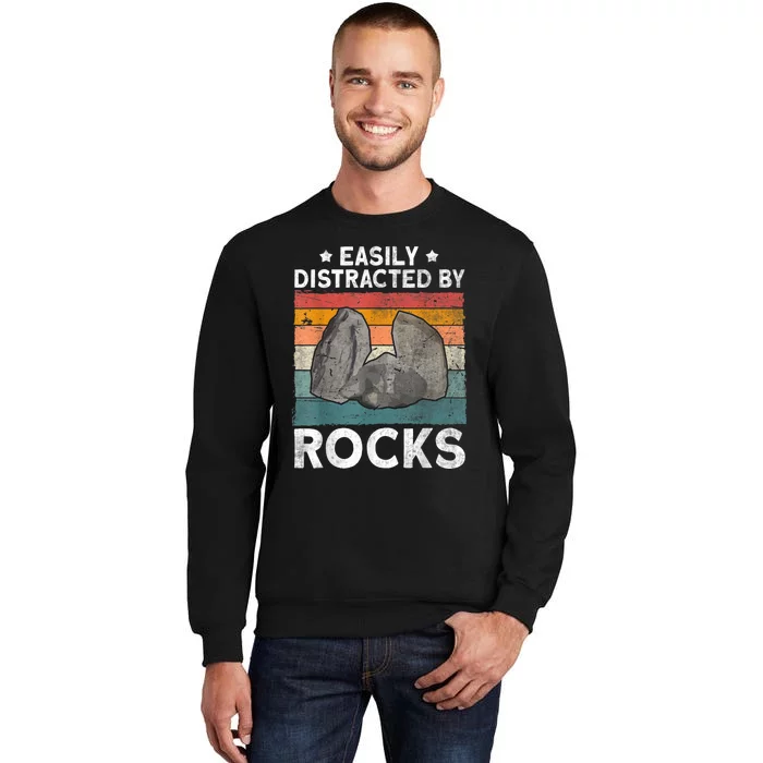 Easily Distracted By Rocks Collector Mineral Retro Geologist Tall Sweatshirt