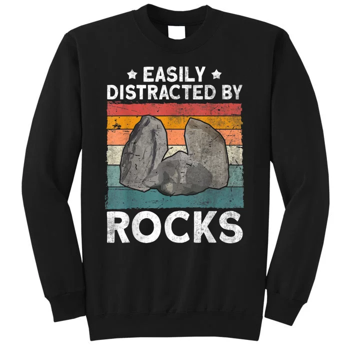 Easily Distracted By Rocks Collector Mineral Retro Geologist Tall Sweatshirt