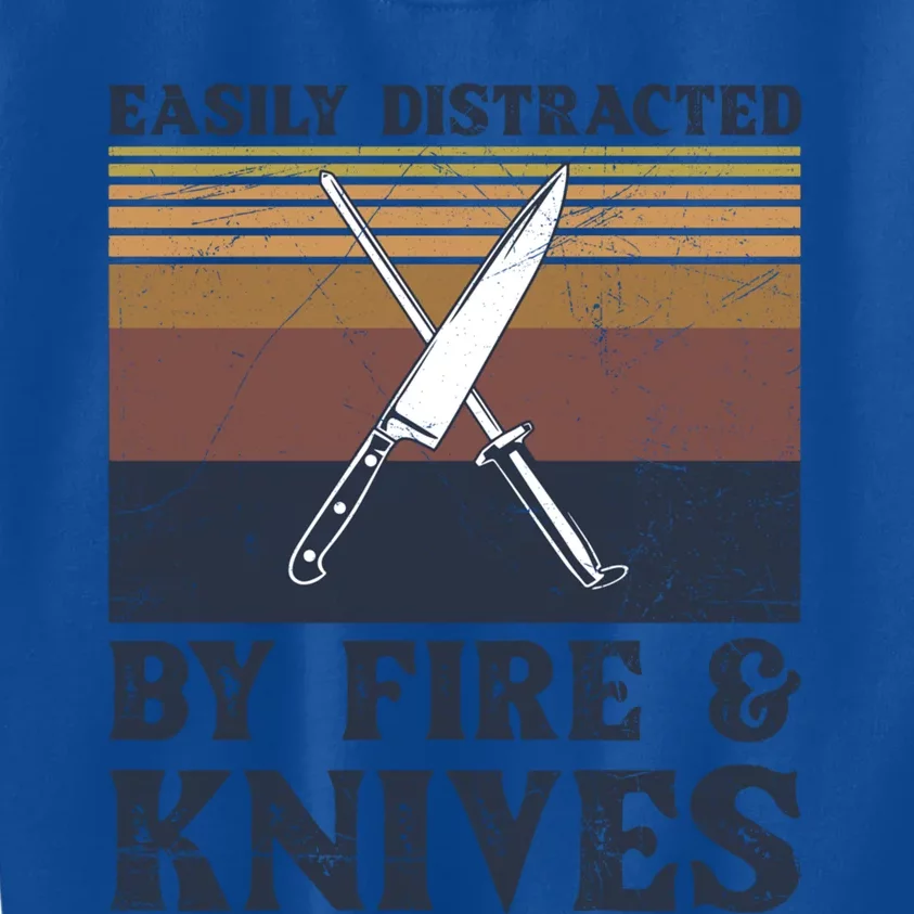 Easily Distracted By Fire And Knives Design Chef Gift Kids Sweatshirt