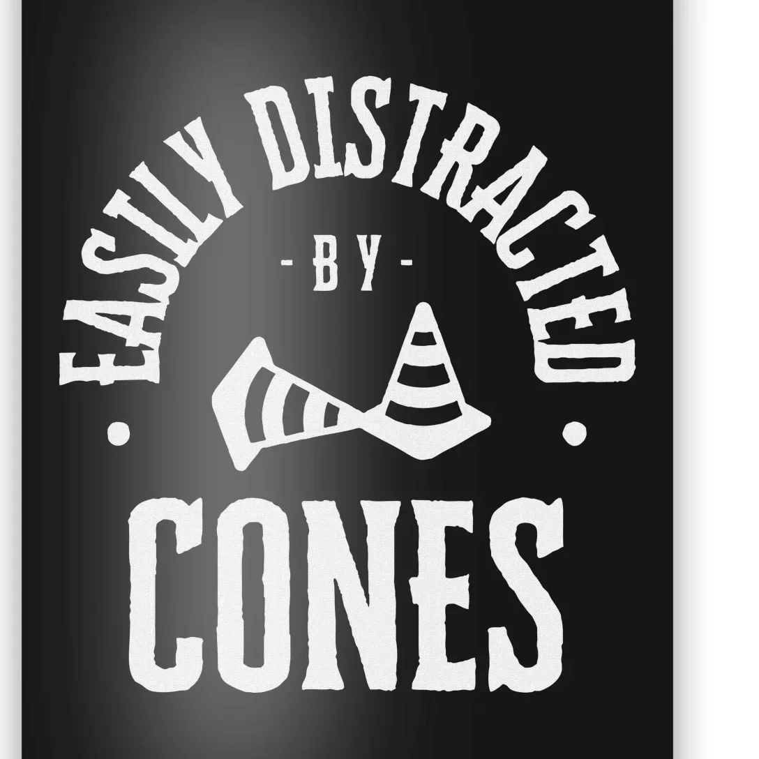 Easily Distracted By Cones – Funny Autox Autocross Racing Poster