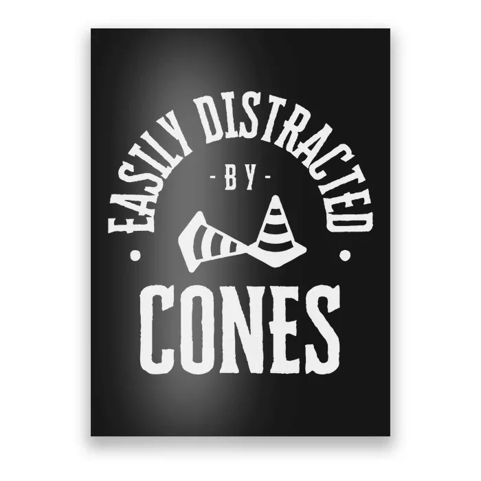 Easily Distracted By Cones – Funny Autox Autocross Racing Poster