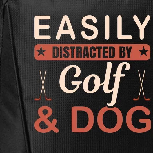 Easily Distracted By Golf And Dog City Backpack