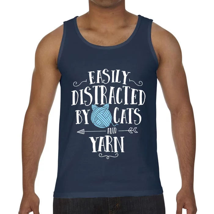 Easily Distracted By Cats And Yarn Knitting Yarn Crochet Comfort Colors® Tank Top