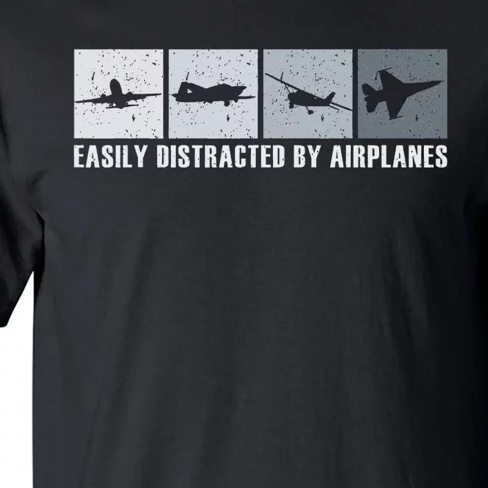 Easily Distracted By Airplanes Aviation Pilot Airplane Tall T-Shirt