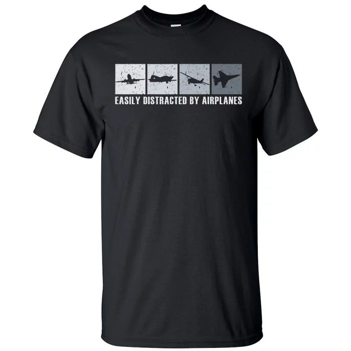 Easily Distracted By Airplanes Aviation Pilot Airplane Tall T-Shirt