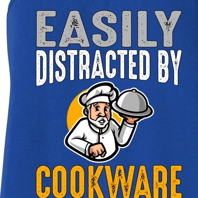 Easily Distracted By Cookware Funny Chef And Cook Gift Women's Racerback Tank