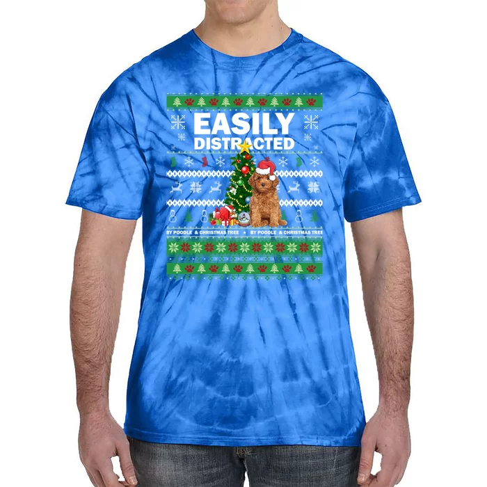 Easily Distracted By Poodle And Chirstmas Tree Merry Xmas Funny Gift Tie-Dye T-Shirt