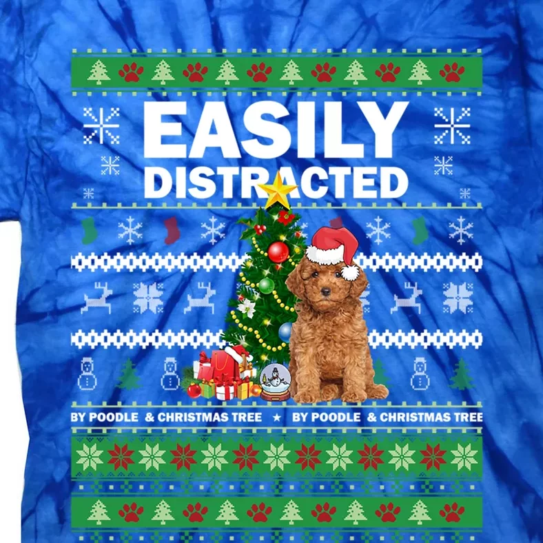 Easily Distracted By Poodle And Chirstmas Tree Merry Xmas Funny Gift Tie-Dye T-Shirt