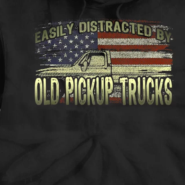 Easily Distracted By Old Pickup Trucks American Flag Truck Tie Dye Hoodie