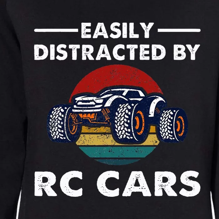 Easily Distracted By RC Cars RC Car Racing Lover Enthusiasts Womens California Wash Sweatshirt