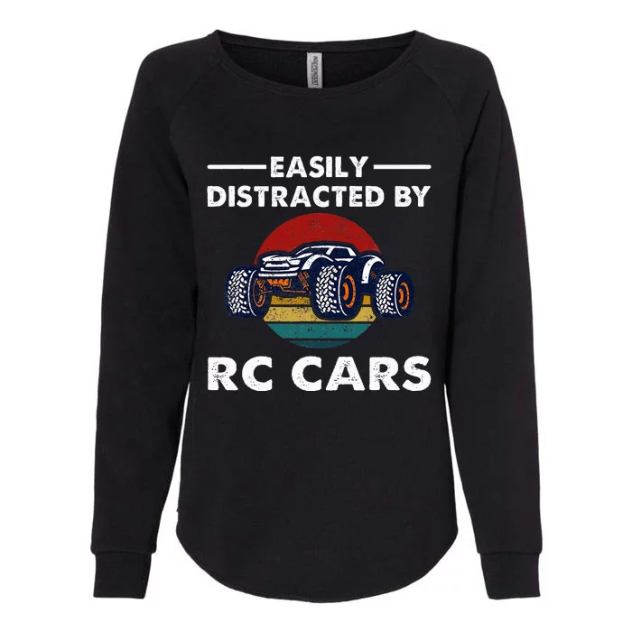 Easily Distracted By RC Cars RC Car Racing Lover Enthusiasts Womens California Wash Sweatshirt