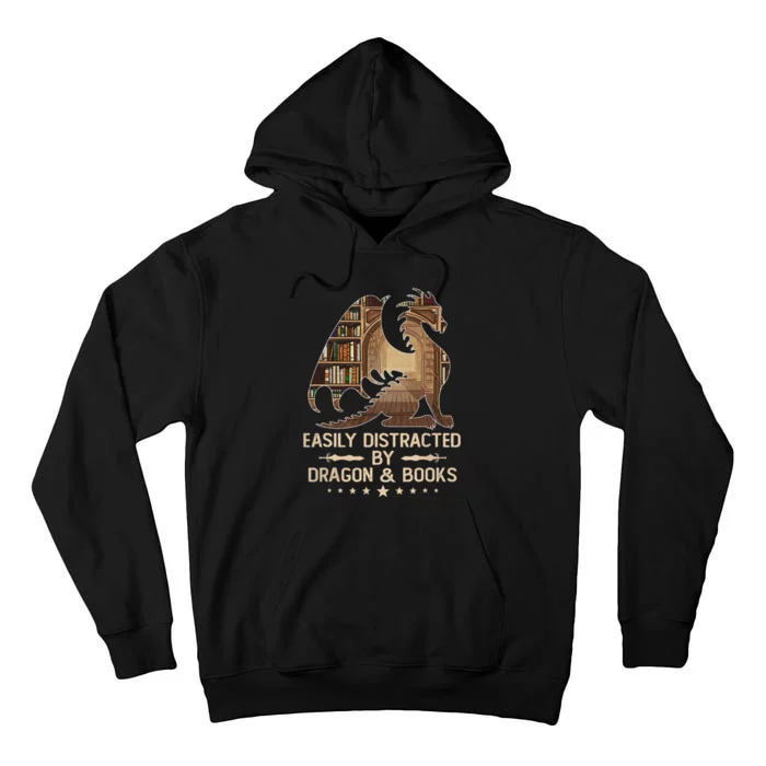 Easily Distracted By Dragons And Books Tall Hoodie