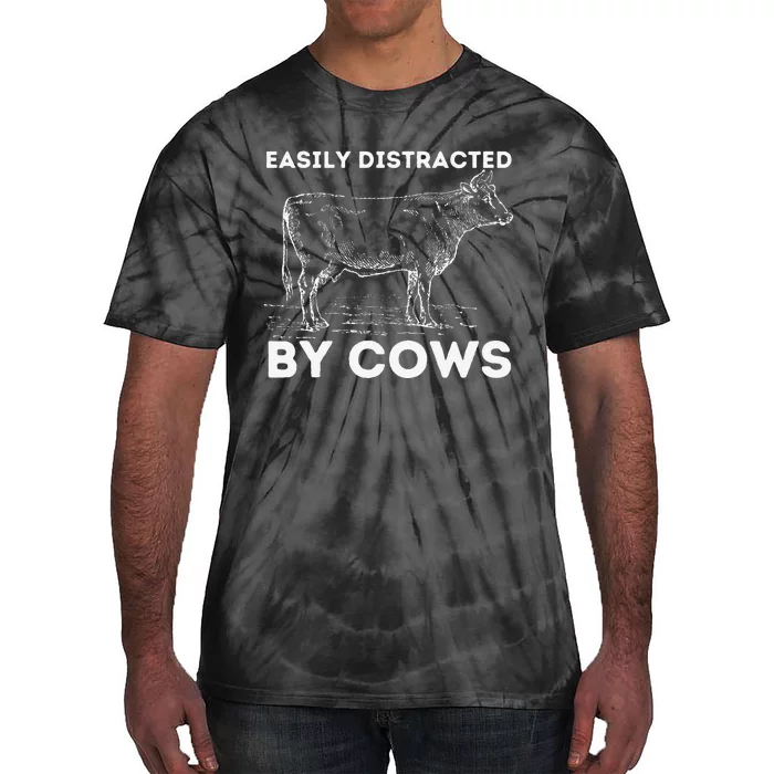 Easily Distracted By Cows Lover Famer Cattle Ranch Tie-Dye T-Shirt