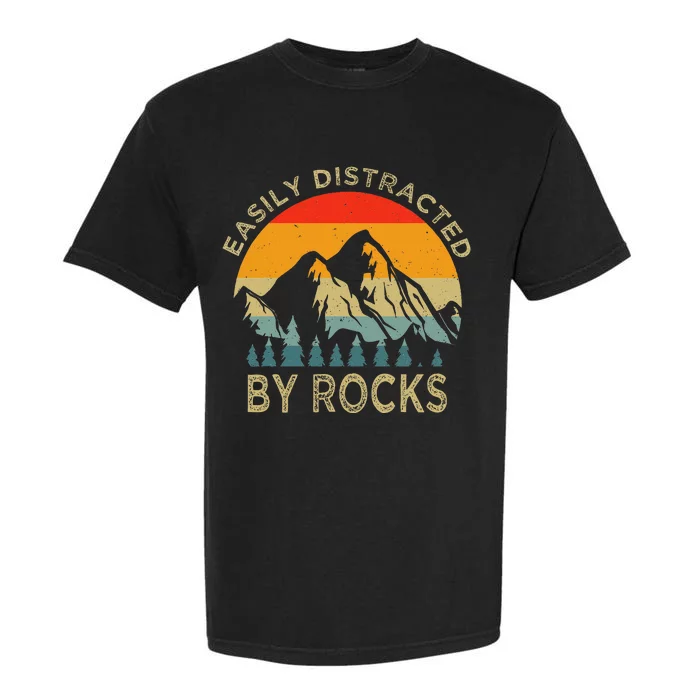 Easily Distracted By Rocks Vintage Funny Rocks Garment-Dyed Heavyweight T-Shirt