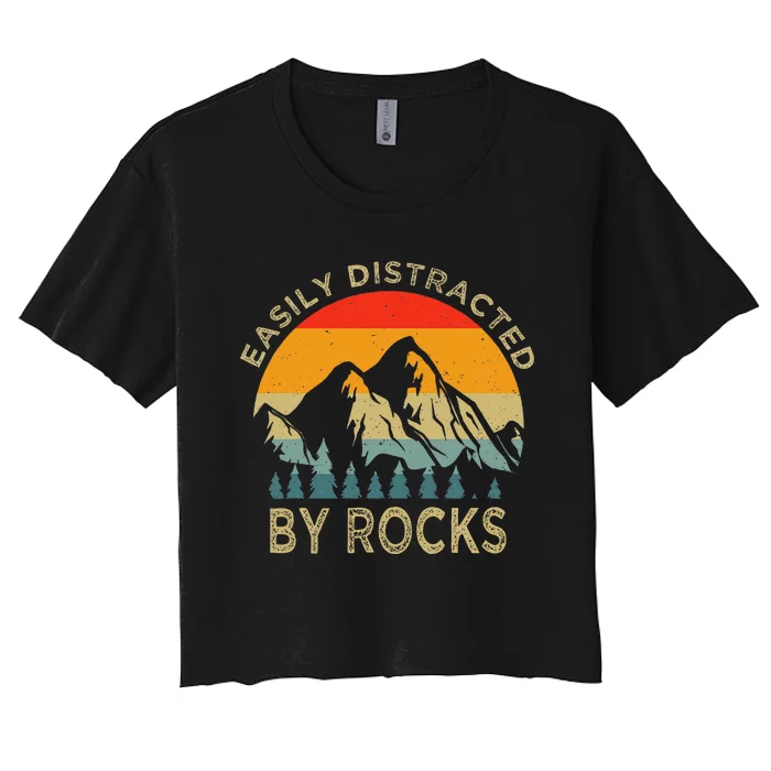 Easily Distracted By Rocks Vintage Funny Rocks Women's Crop Top Tee